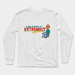 Pierre Bernard Jr Is Extremely Pissed Off! Long Sleeve T-Shirt